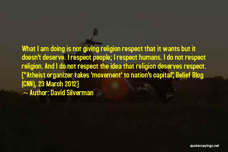 Organizer Quotes By David Silverman