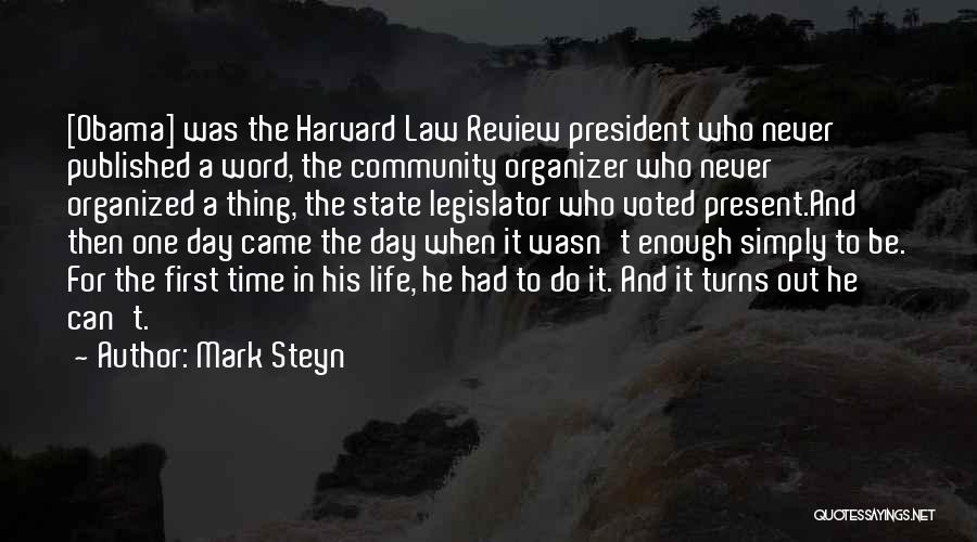 Organizer Quotes By Mark Steyn