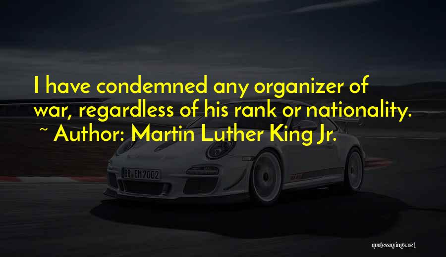 Organizer Quotes By Martin Luther King Jr.