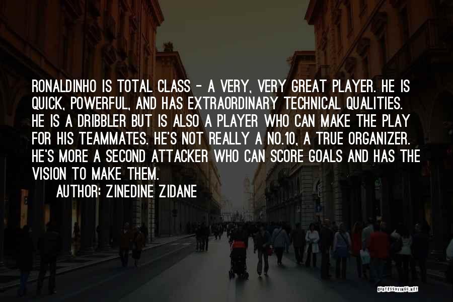 Organizer Quotes By Zinedine Zidane