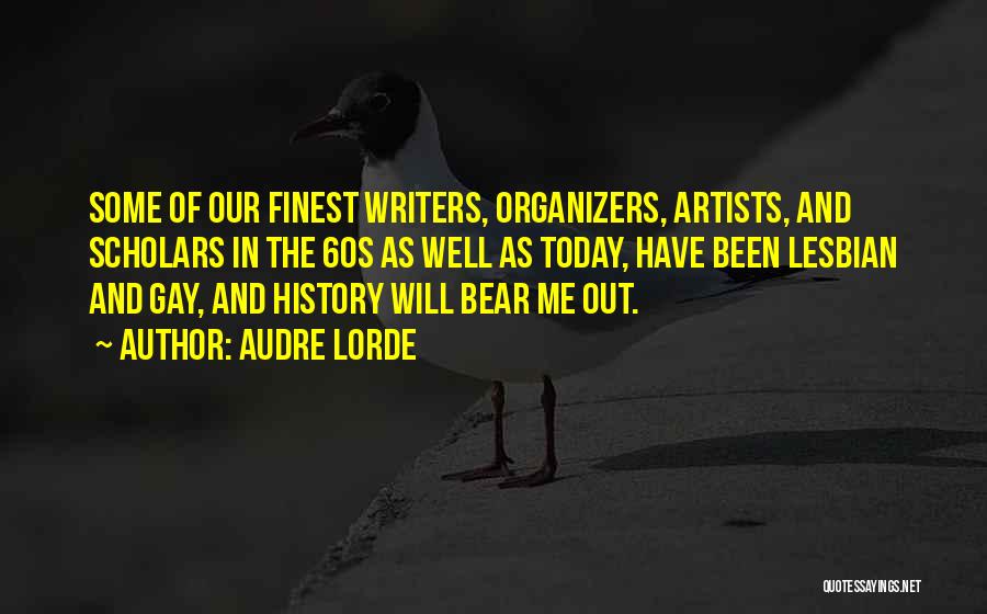 Organizers Quotes By Audre Lorde