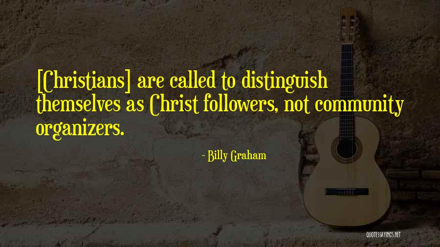 Organizers Quotes By Billy Graham