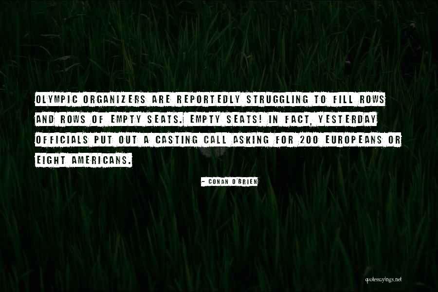 Organizers Quotes By Conan O'Brien Organizers Quotes By Conan O'Brien