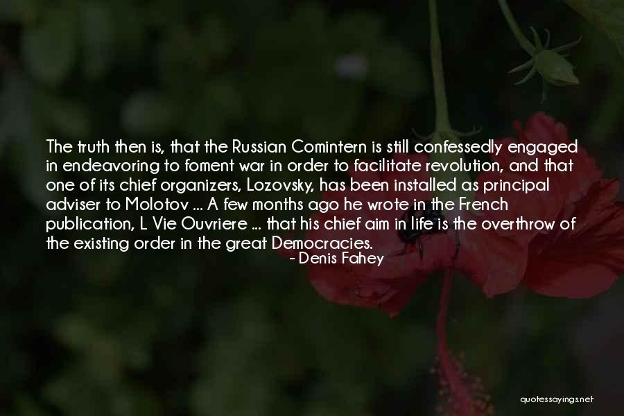 Organizers Quotes By Denis Fahey Organizers Quotes By Denis Fahey