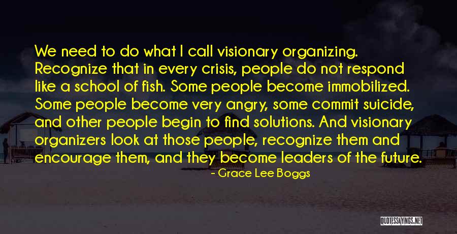 Organizers Quotes By Grace Lee Boggs