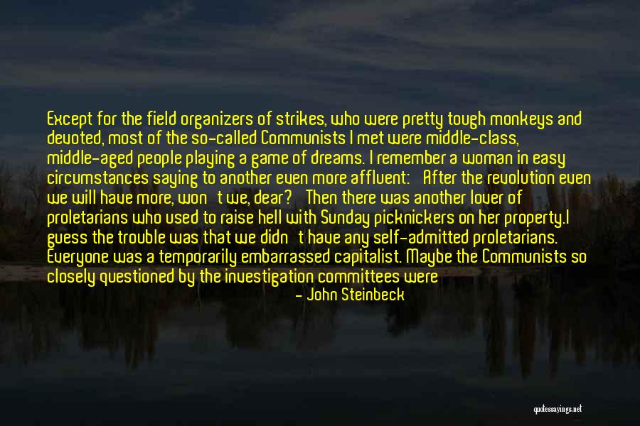 Organizers Quotes By John Steinbeck Organizers Quotes By John Steinbeck