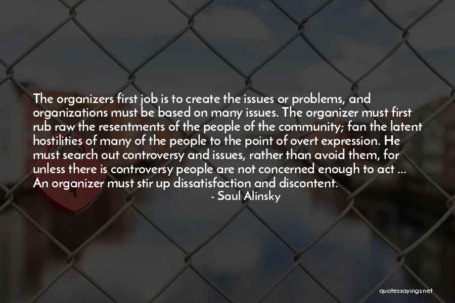 Organizers Quotes By Saul Alinsky