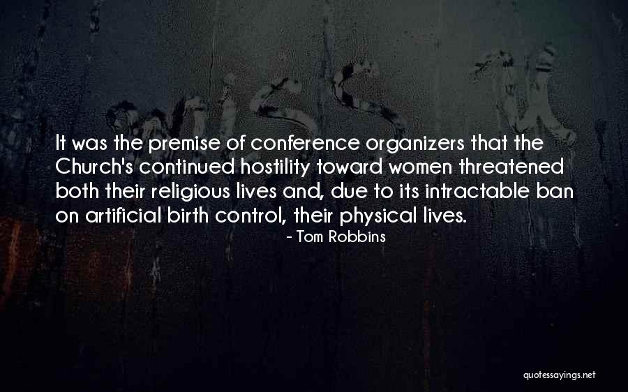 Organizers Quotes By Tom Robbins