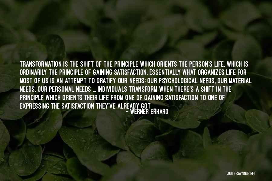 Organizes Quotes By Werner Erhard Organizes Quotes By Werner Erhard