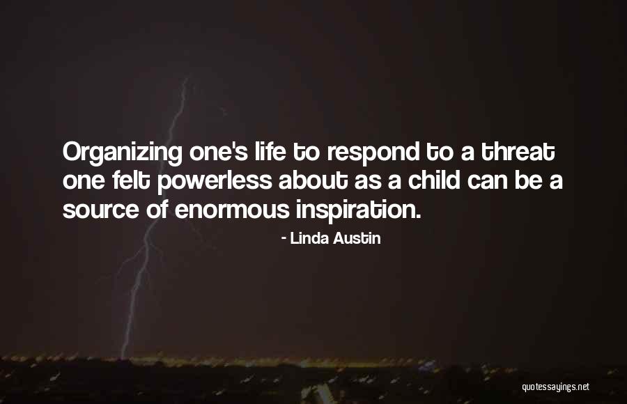 Organizing Inspiration Quotes By Linda Austin Organizing Inspiration Quotes By Linda Austin