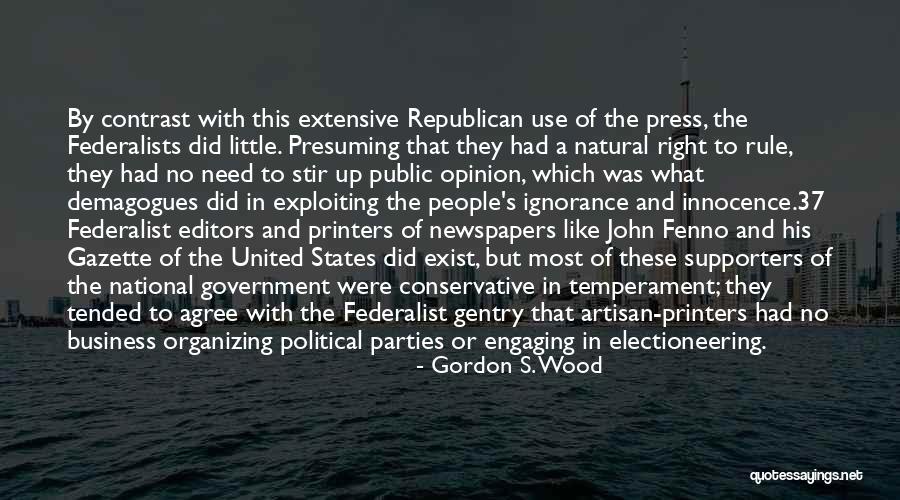 Organizing Your Business Quotes By Gordon S. Wood Organizing Your Business Quotes By Gordon S. Wood
