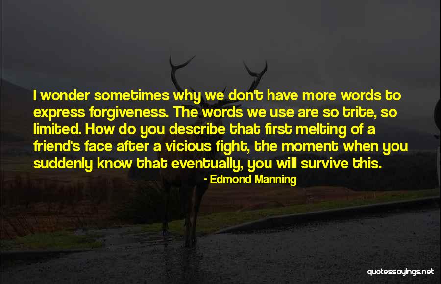 Organizmai Quotes By Edmond Manning Organizmai Quotes By Edmond Manning