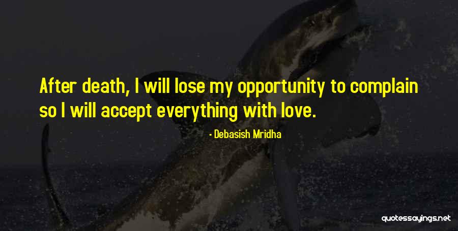 Organizovana Quotes By Debasish Mridha Organizovana Quotes By Debasish Mridha