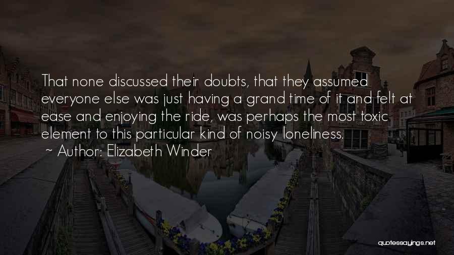 Organizovani Quotes By Elizabeth Winder