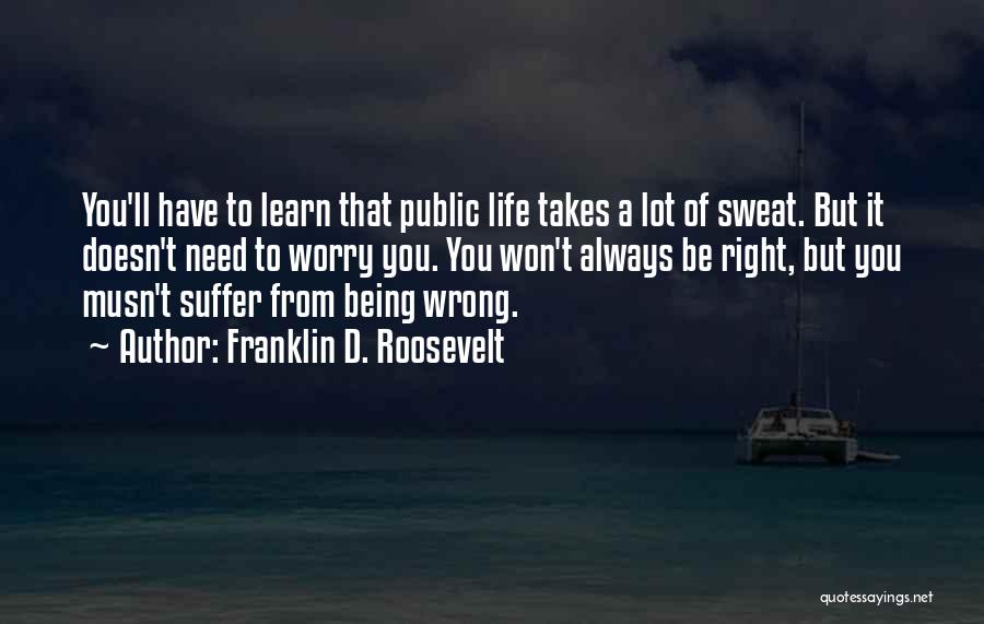 Organizovani Quotes By Franklin D. Roosevelt