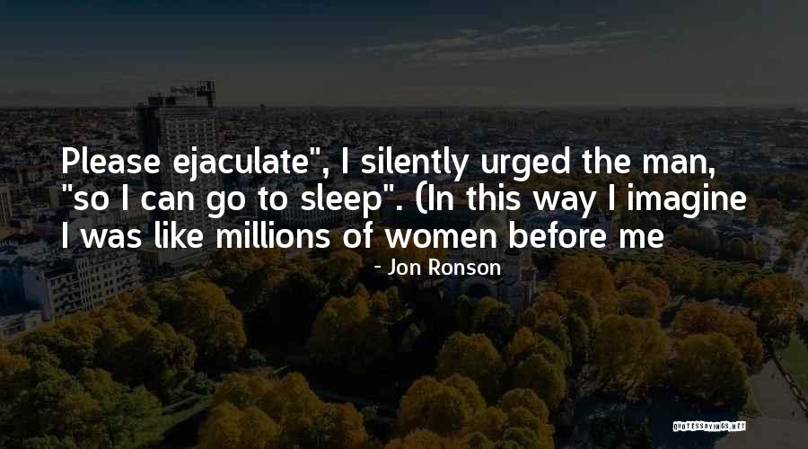 Organizza Conversazione Quotes By Jon Ronson Organizza Conversazione Quotes By Jon Ronson