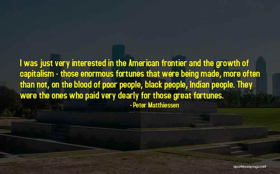 Organizza Conversazione Quotes By Peter Matthiessen Organizza Conversazione Quotes By Peter Matthiessen