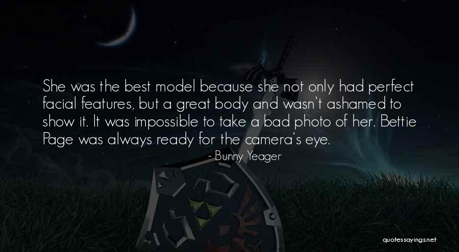Organlar Nasil Quotes By Bunny Yeager Organlar Nasil Quotes By Bunny Yeager