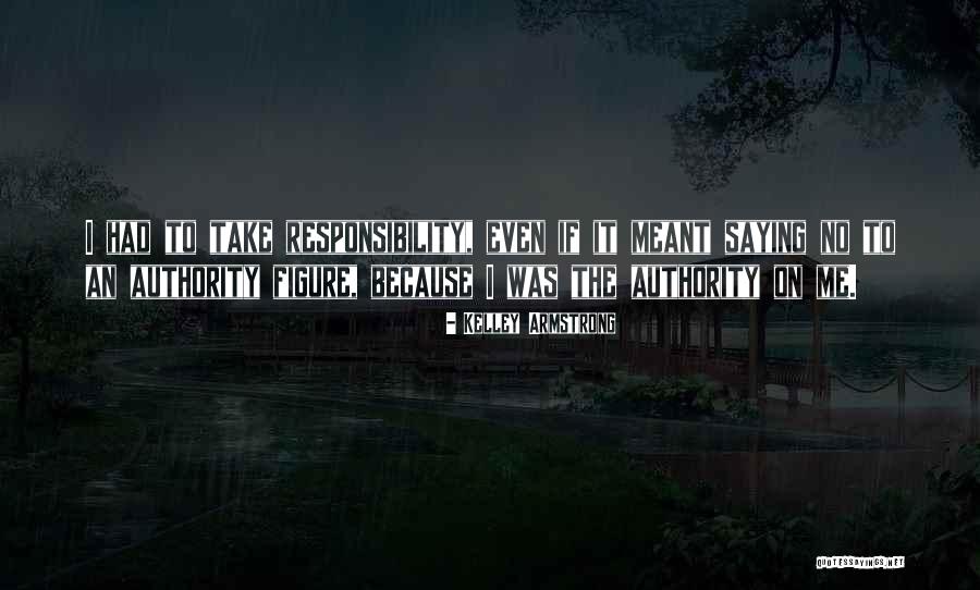 Organlarimizin Quotes By Kelley Armstrong Organlarimizin Quotes By Kelley Armstrong