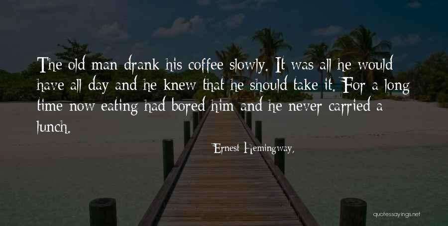 Organochlorine Insecticides Quotes By Ernest Hemingway,