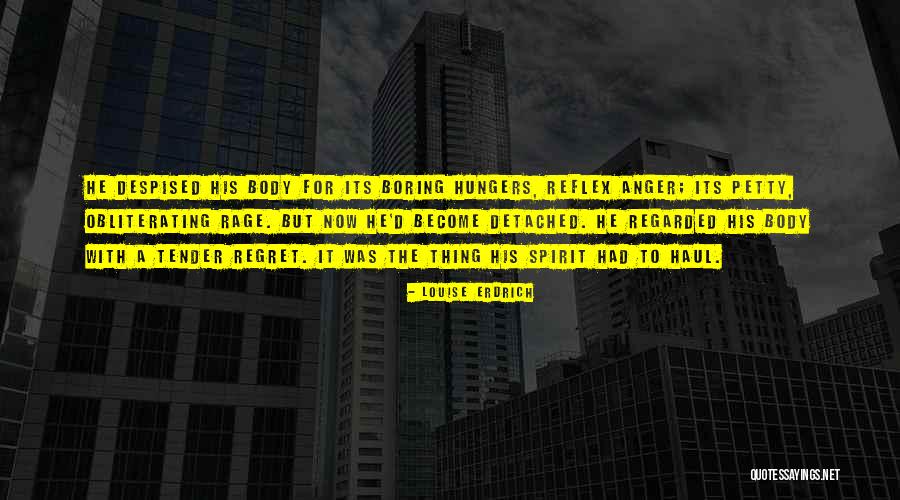 Organon Merck Quotes By Louise Erdrich Organon Merck Quotes By Louise Erdrich
