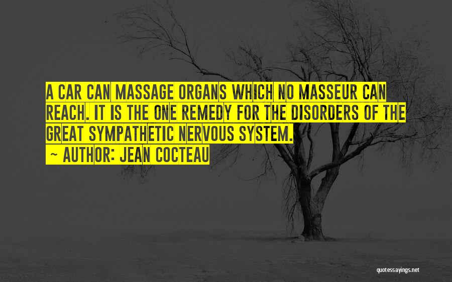 Organs Quotes By Jean Cocteau