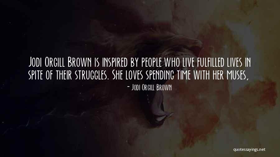 Orgill Inc Quotes By Jodi Orgill Brown Orgill Inc Quotes By Jodi Orgill Brown