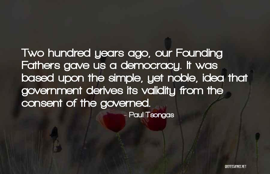 Orgoliul Quotes By Paul Tsongas Orgoliul Quotes By Paul Tsongas