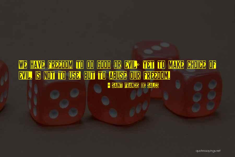 Orgrim Doomhammer Quotes By Saint Francis De Sales Orgrim Doomhammer Quotes By Saint Francis De Sales