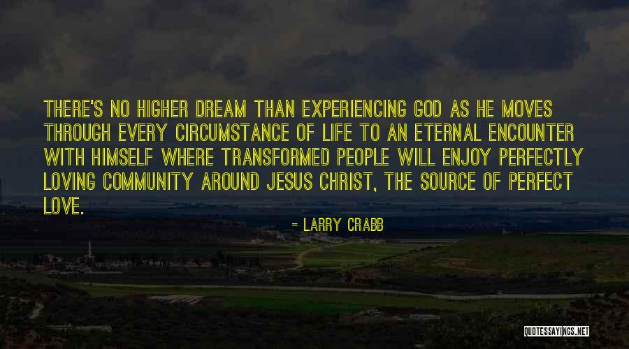 Orgueilleux Synonyme Quotes By Larry Crabb Orgueilleux Synonyme Quotes By Larry Crabb