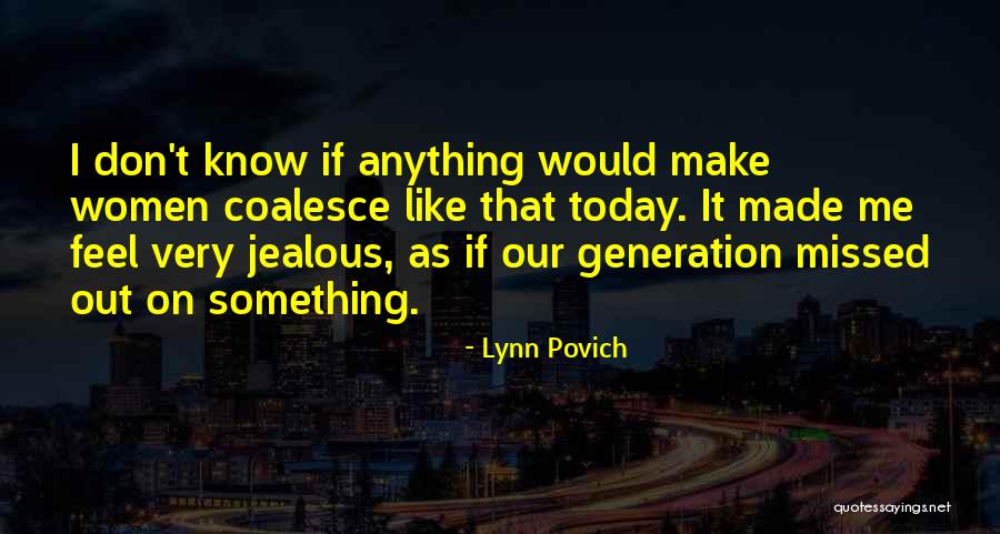 Orgueilleux Synonyme Quotes By Lynn Povich Orgueilleux Synonyme Quotes By Lynn Povich