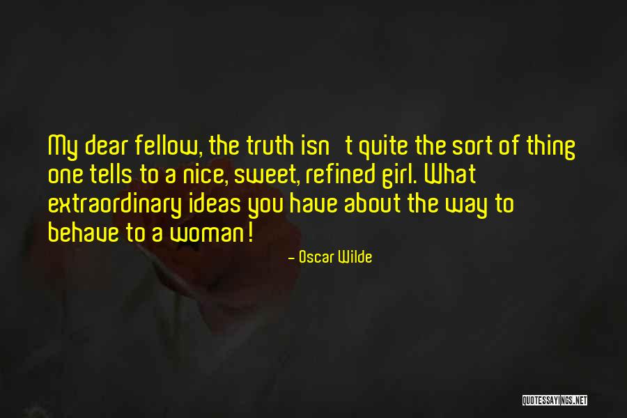 Orgulho E Quotes By Oscar Wilde