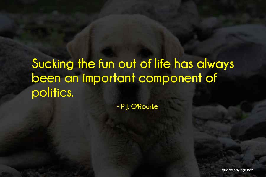 Orgulho Significado Quotes By P. J. O'Rourke Orgulho Significado Quotes By P. J. O'Rourke