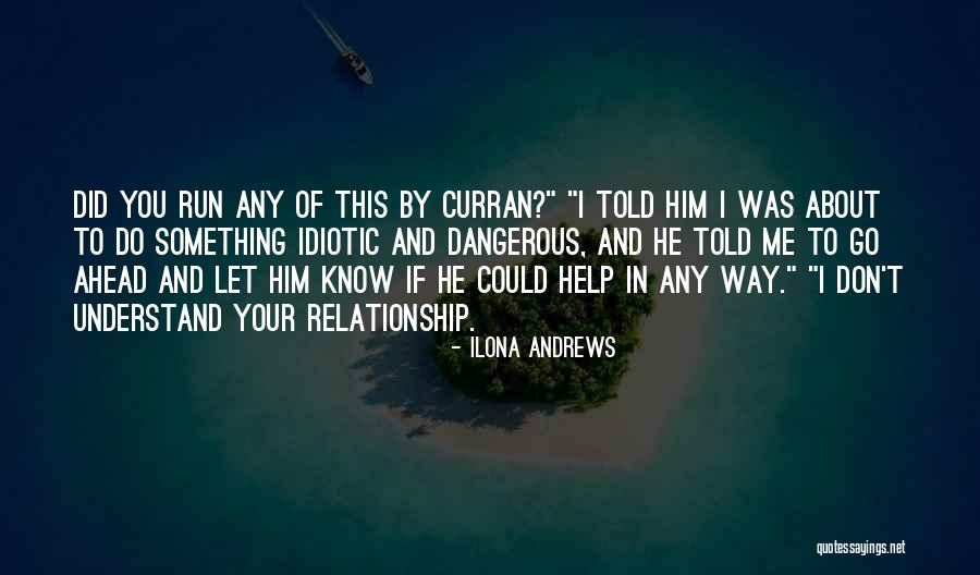 Orgulloso Sinonimo Quotes By Ilona Andrews Orgulloso Sinonimo Quotes By Ilona Andrews