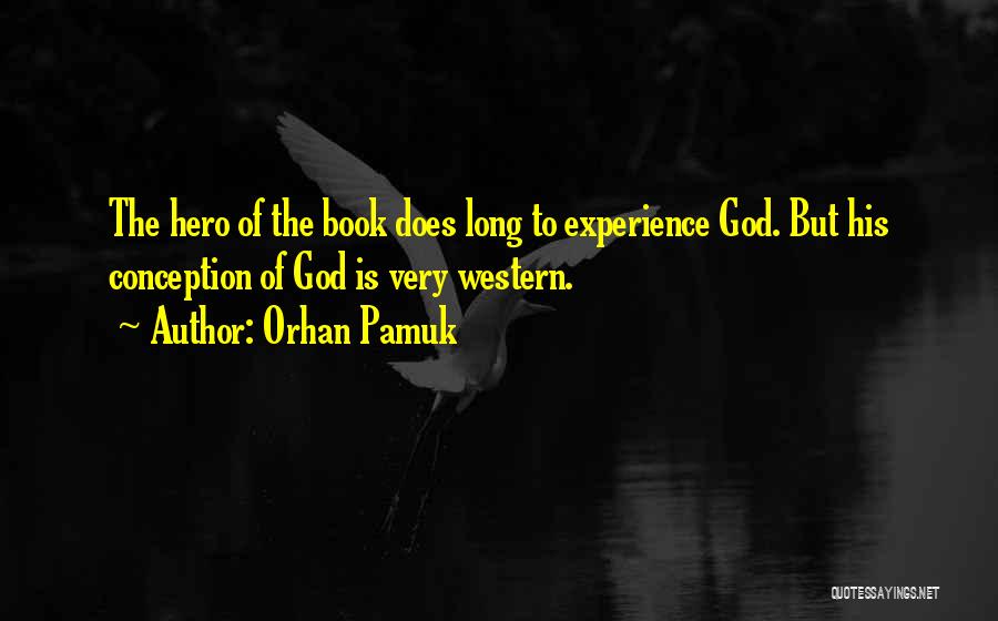 Orhan Pamuk Book Quotes By Orhan Pamuk