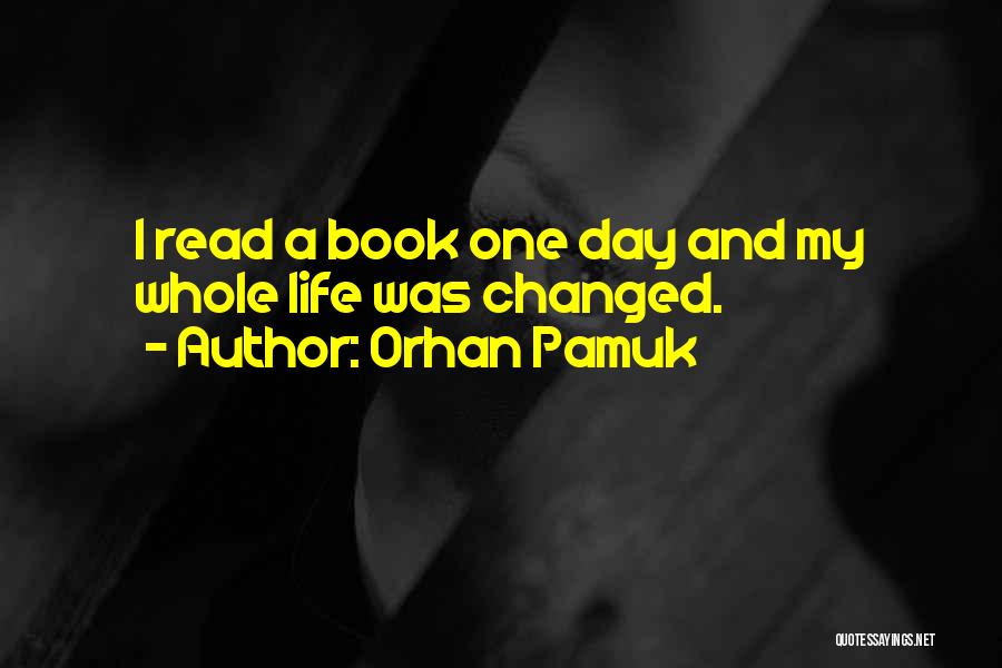 Orhan Pamuk Book Quotes By Orhan Pamuk