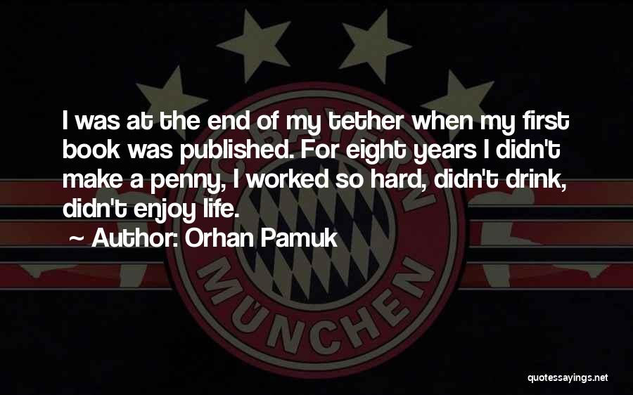 Orhan Pamuk Book Quotes By Orhan Pamuk