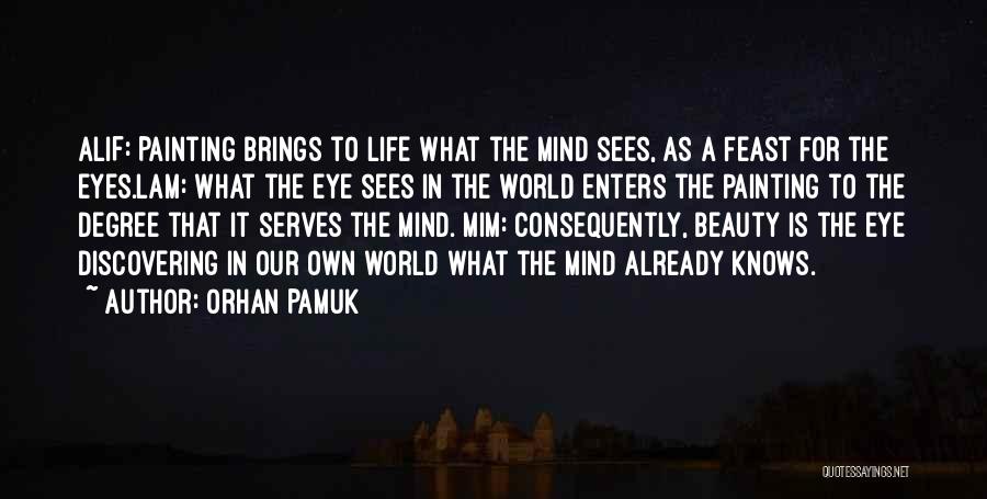 Orhan Pamuk Quotes 1227381