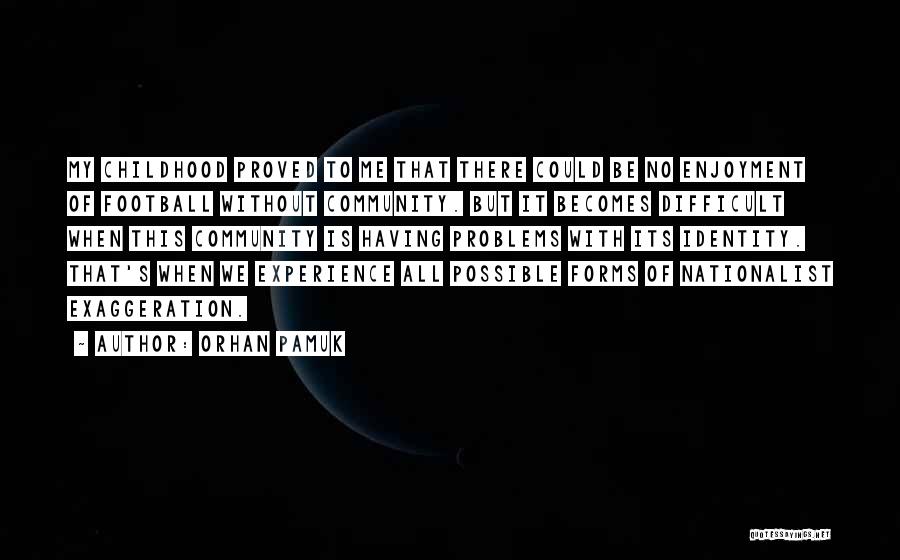 Orhan Pamuk Quotes 166703