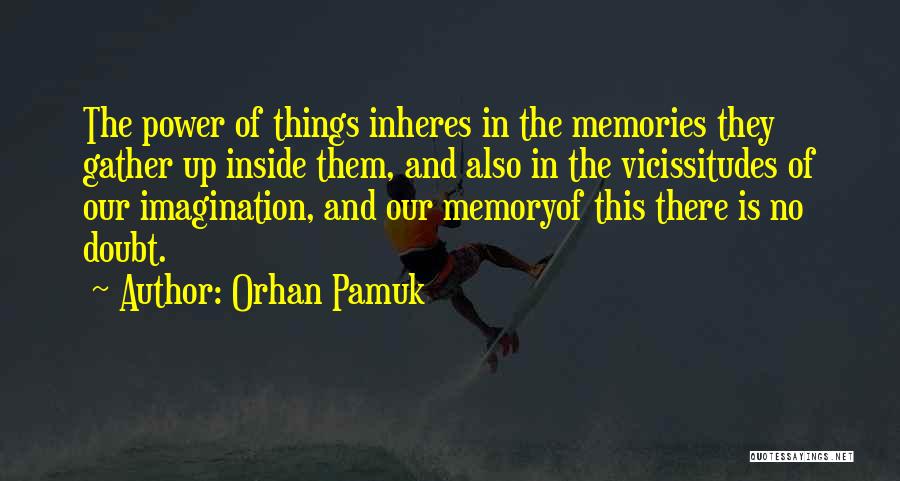 Orhan Pamuk Quotes 1727062