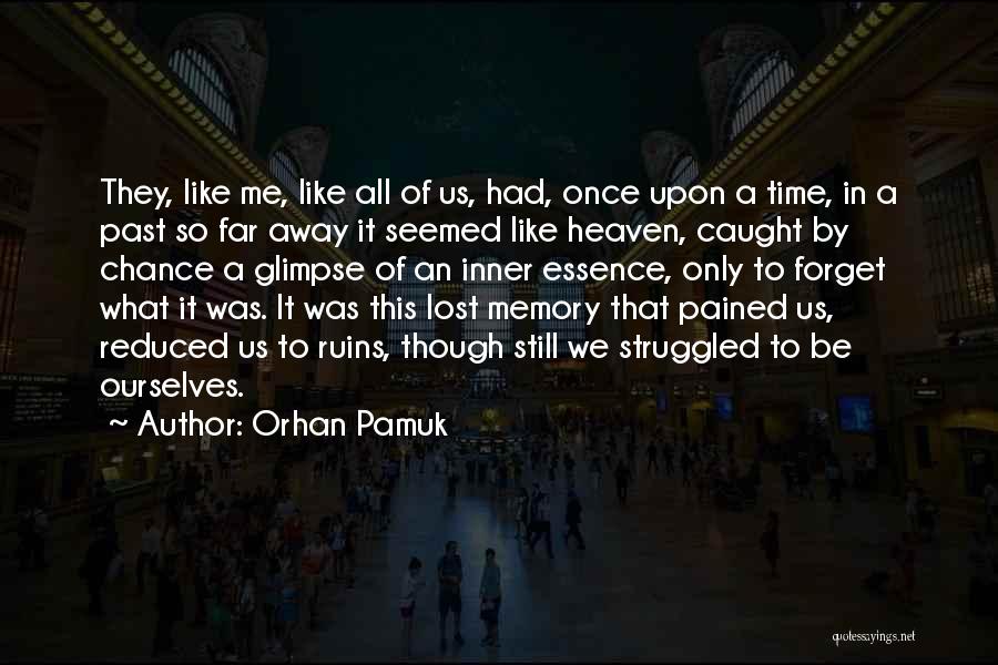 Orhan Pamuk Quotes 1740295