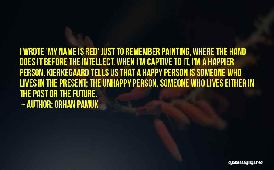 Orhan Pamuk Quotes 375434