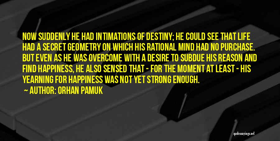 Orhan Pamuk Quotes 760072