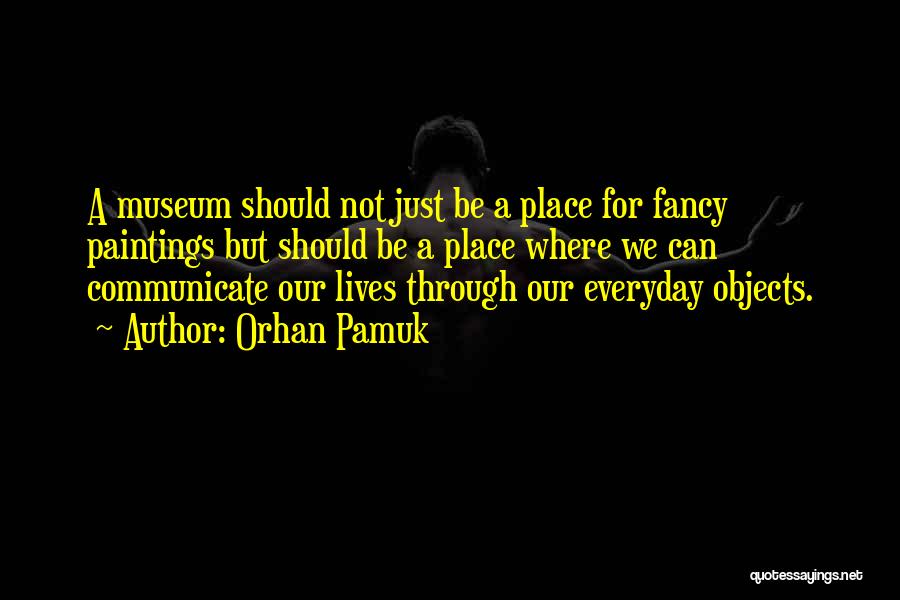 Orhan Pamuk Quotes 985802