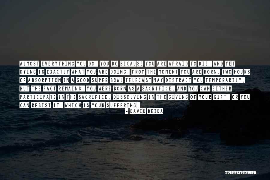 Orhidee Artificiala Quotes By David Deida Orhidee Artificiala Quotes By David Deida