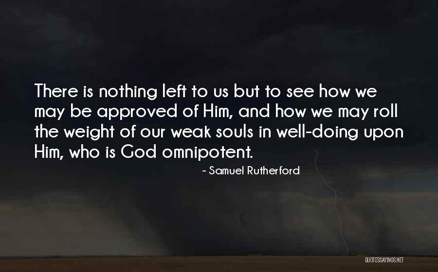 Orhidee Artificiala Quotes By Samuel Rutherford Orhidee Artificiala Quotes By Samuel Rutherford