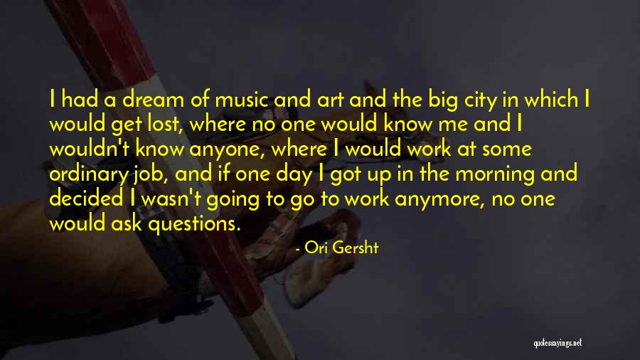 Ori Gersht Quotes 1658757 Ori Gersht Quotes 1658757