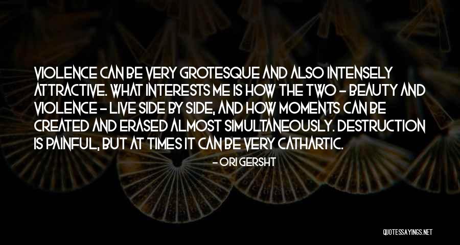 Ori Gersht Quotes 210096 Ori Gersht Quotes 210096
