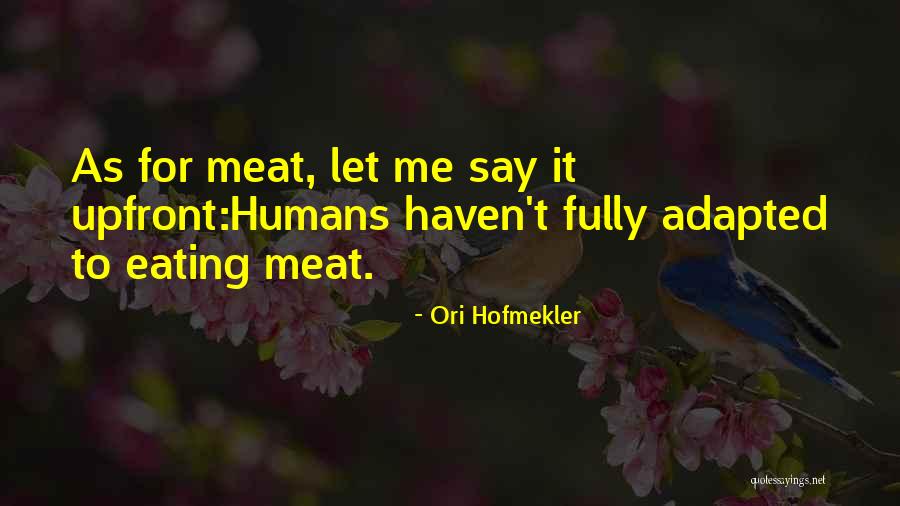 Ori Hofmekler Quotes 315872