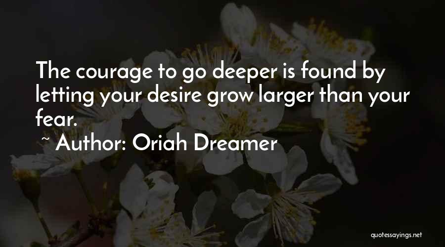 Oriah Dreamer Quotes 2259306